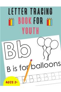 Letter Tracing Book for Youth