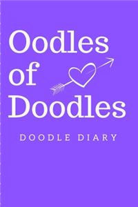 OODLES OF DOODLES Doodle Diary