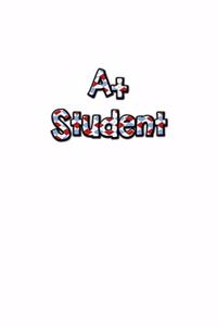 A+ Student