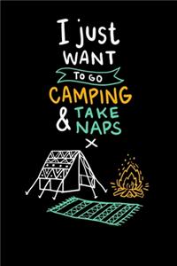 I Just Want To Go Camping & Take Naps