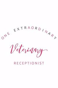 One Extraordinary Veterinary Receptionist