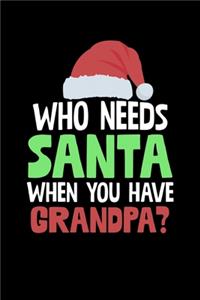 Who Needs Santa When You Have Grandpa