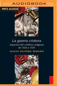 La Guerra Cristera