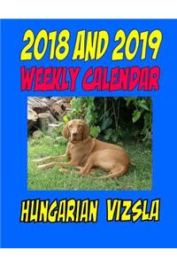 2018 and 2019 Weekly Calendar Hungarian Vizsla