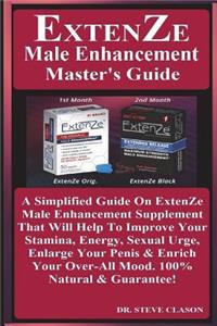 EXTENZE Male Enhancement Master's Guide