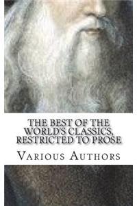 The Best of the World's Classics, Restricted to prose