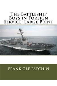 The Battleship Boys in Foreign Service