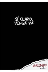 Sí claro, venga ya