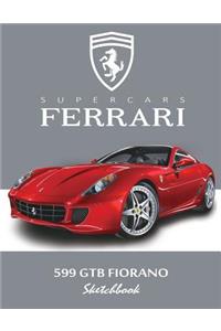 Supercars Ferrari 599 Gtb Fiorano Sketchbook