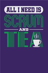 All I Need is Scrum and Tea