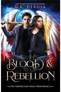 Blood & Rebellion