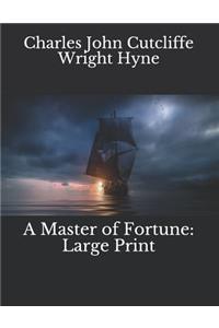 A Master of Fortune