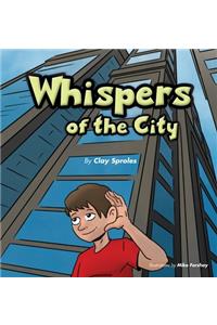 Whispers Of The City