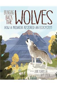 Bringing Back the Wolves
