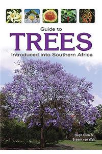 Guide to Trees Introduced Into South Africa