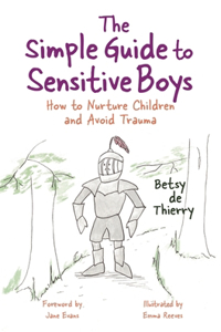 Simple Guide to Sensitive Boys