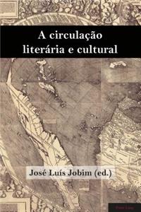 A Circulação Literária E Cultural
