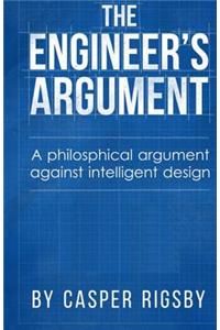 The Engineer's Argument