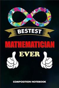 Bestest Mathematician Ever