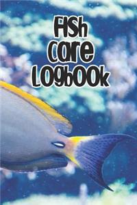 Fish Care Logbook: Record Care Instructions, Food Types, Indoors, Outdoors, Aquarium and Records of Fish Care