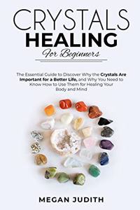 Crystal Healing for Beginners