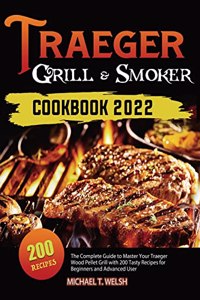 Traeger Grill & Smoker Cookbook