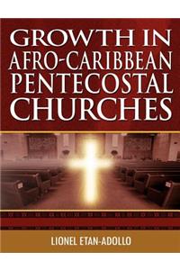 Growth in Afro-Caribbean Pentecostal Churches