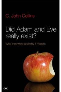 Did Adam and Eve Really Exist?