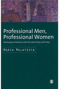 Professional Men, Professional Women