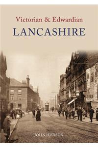 Victorian & Edwardian Lancashire