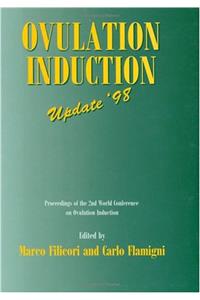 Ovulation Induction: Update '98