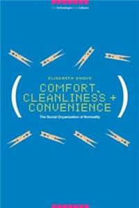 Comfort, Cleanliness and Convenience