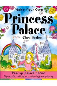 Make Your Own Princess Palace