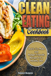 Clean-Eating Cookbook