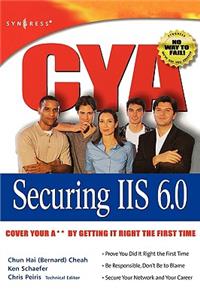 CYA Securing IIS 6.0