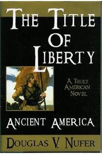 The Title of Liberty