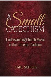 A Small Catechsim