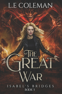 The Great War (Isabel's Bridges Book 3)