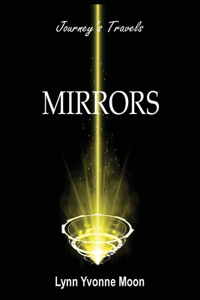 Mirrors - Journey's Travels