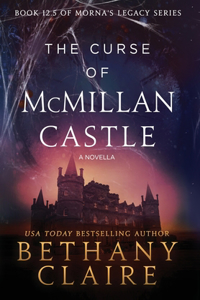 Curse of McMillan Castle - A Novella: A Scottish, Time Travel Romance