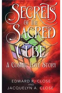 Secrets of the Sacred Cube