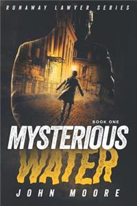 Mysterious Water