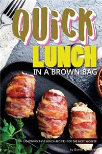 Quick Lunch in a Brown Bag