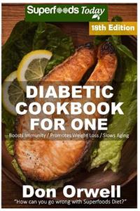 Diabetic Cookbook For One