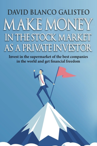 Make Money in the Stock Market as a Private Investor