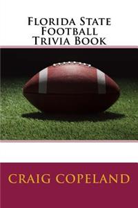 Florida State Football Trivia Book
