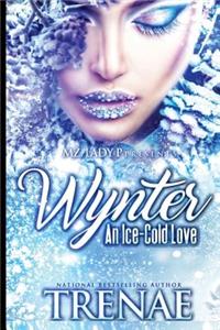 Wynter: An Ice-Cold Love