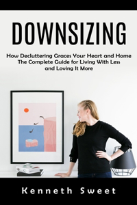 Downsizing