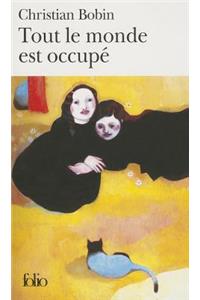 Tout Le Monde Est Occupe
