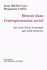 Reussir Dans l'Entrepreneuriat Social